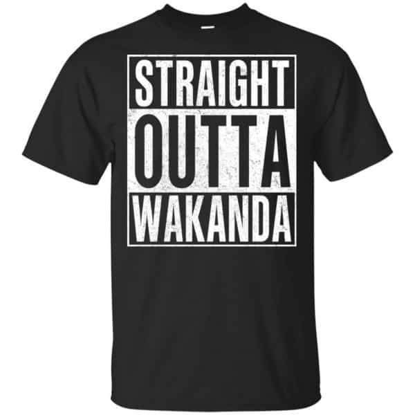 Straight Outta Wakanda T-Shirts, Hoodie, Tank Apparel 3