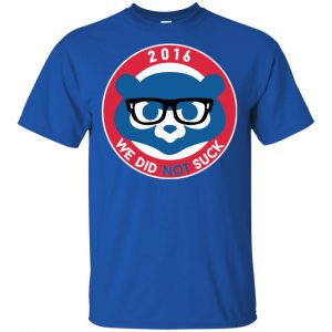 We Did Not Suck 2016 Shirt, Hoodie, Tank 16