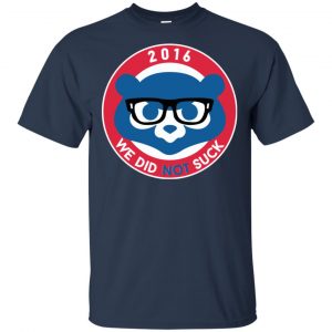We Did Not Suck 2016 Shirt, Hoodie, Tank 17