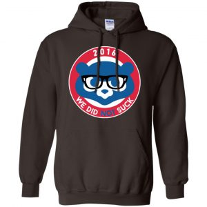 We Did Not Suck 2016 Shirt, Hoodie, Tank 20