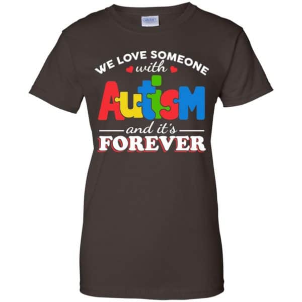 Autism: We Love Someone With Autism And It’s Forever T-Shirts, Hoodie, Tank Apparel 12