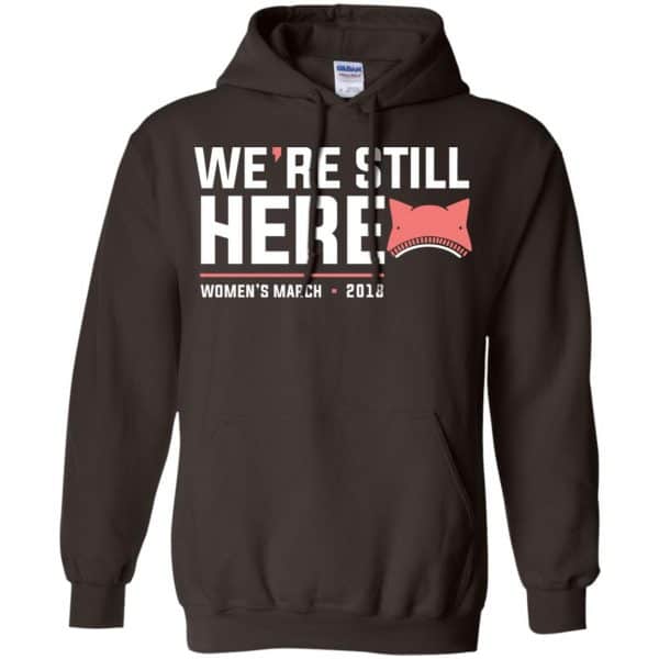 We're Still Here Women's March 2018 T-Shirts, Hoodie, Tank 9