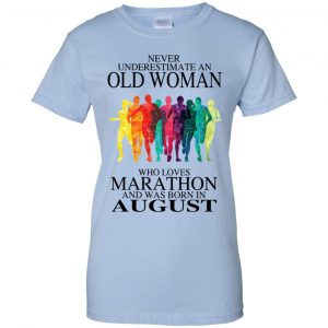 An Old Woman Who Loves Marathon And Was Born In August T-Shirts, Hoodie, Tank 25