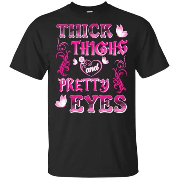 Thick Thighs And Pretty Eyes Shirt, Hoodie, Racerback Tank 3