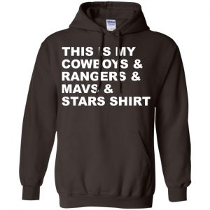 This Is My Cowboys & Rangers & Mavs & Stars Shirt T-Shirts, Hoodie, Tank 20 This Is My Cowboys & Rangers & Mavs & Stars Shirt T-Shirts, Hoodie, Tank 20