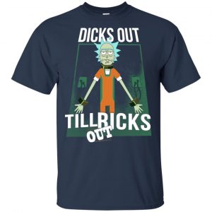 Rick And Morty: Dicks Out Till Ricks Out Shirt, Hoodie, Tank 9