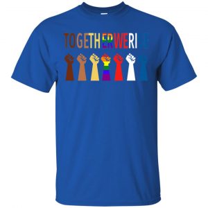 Together We Rise Shirt, Hoodie, Tank 16