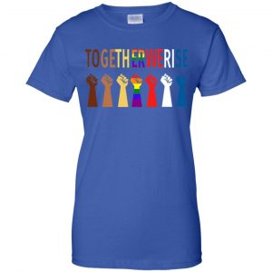 Together We Rise Shirt, Hoodie, Tank 25