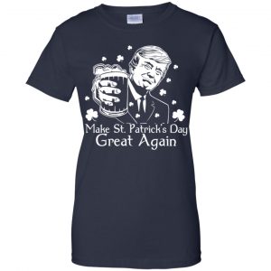 Donald Trump Make St Patrick's Day Great Again Shirt, Hoodie, Tank 23