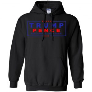 Trump Pence 2016 Make America Great Again Shirt, Hoodie, Tank 18