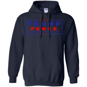 Trump Pence 2016 Make America Great Again Shirt, Hoodie, Tank 19