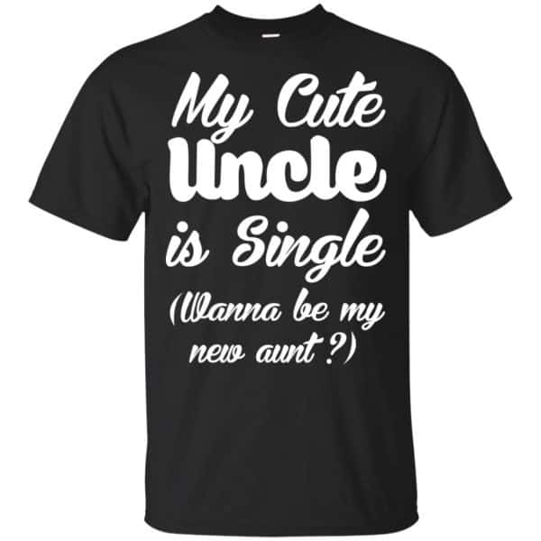 My Cute Uncle Is Single Wanna Be My New Aunt? Youth Shirt 3