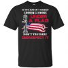 Veteran: If You Haven't Risked Coming Home Under A Flag Don't You Dare Disrespect It T-Shirts, Hoodie, Tank 2