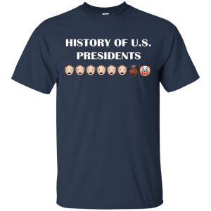 History Of U.S. Presidents Shirt, Hoodie, Tank 17