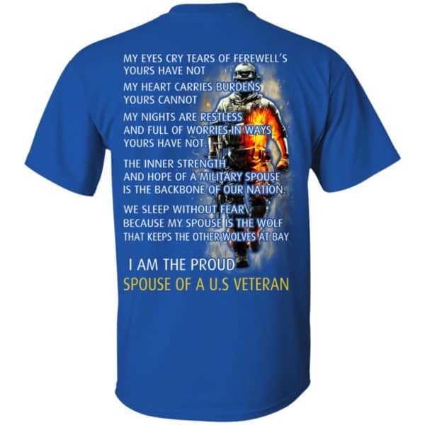 I Am The Proud Spouse Of A U.S Veteran T-Shirts, Hoodie, Tank Apparel 5