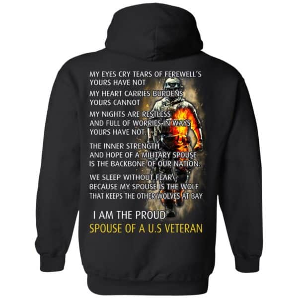 I Am The Proud Spouse Of A U.S Veteran T-Shirts, Hoodie, Tank Apparel 7