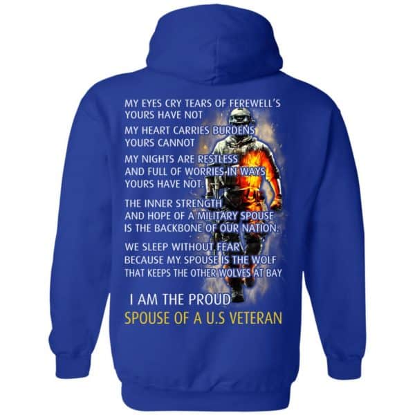 I Am The Proud Spouse Of A U.S Veteran T-Shirts, Hoodie, Tank Apparel 10