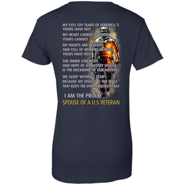 I Am The Proud Spouse Of A U.S Veteran T-Shirts, Hoodie, Tank Apparel 13