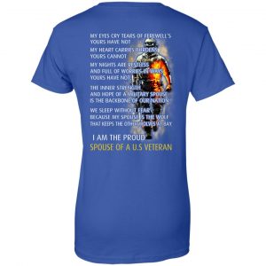I Am The Proud Spouse Of A U.S Veteran T-Shirts, Hoodie, Tank 25