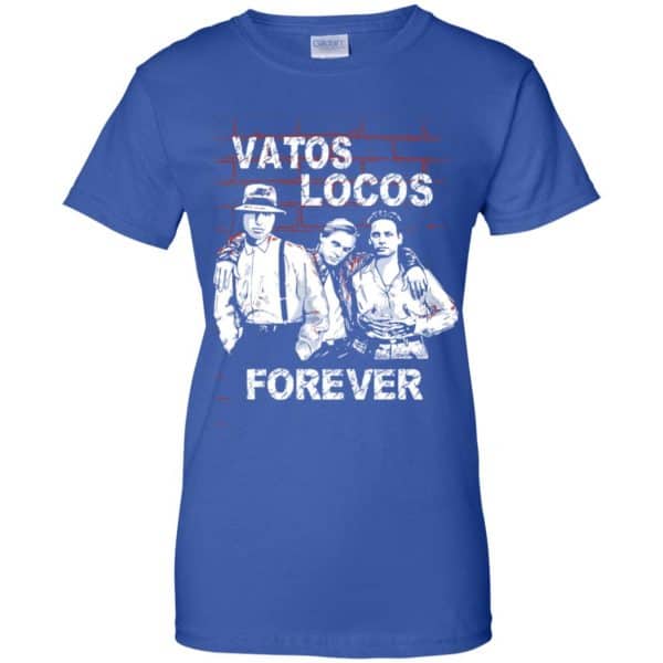 Blood In Blood Out: Vatos Locos Forever T-Shirts, Hoodie, Tank Apparel 14