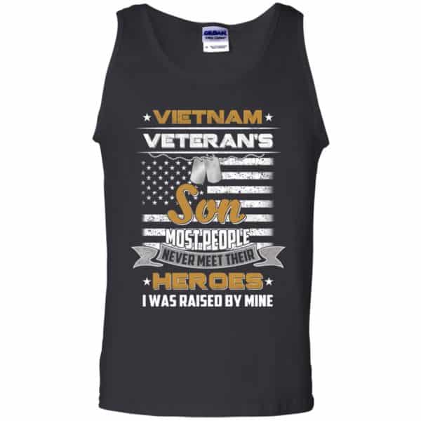 Viet Nam Veteran’s Son Most People Never Meet Their Heroes I Was Raised By Mine T-Shirts, Hoodie, Tank Apparel 13