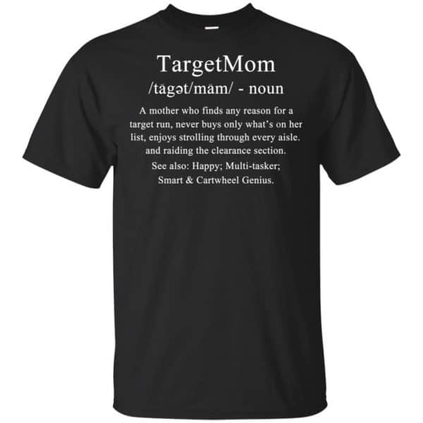 TargetMom Noun T-Shirts, Hoodie, Tank 3