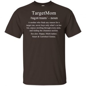 TargetMom Noun T-Shirts, Hoodie, Tank Apparel 2
