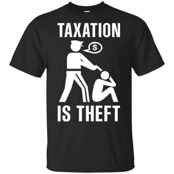 Taxation Is Theft T-Shirts, Hoodie, Tank 3