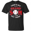 That's My Grand Son Out There Shirt, Hoodie, Tank 2