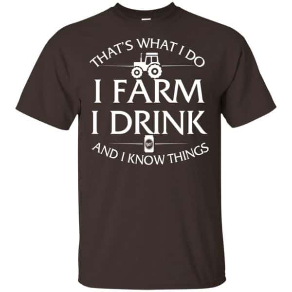 That’s What I Do I Farm And I Know Things Game Of Thrones Shirt, Hoodie, Tank Apparel 4
