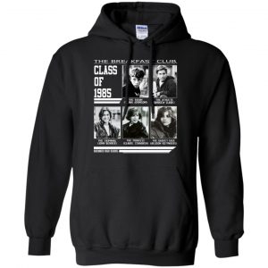 The Breakfast Club Class Of 1985 T-Shirts, Hoodie, Tank 18