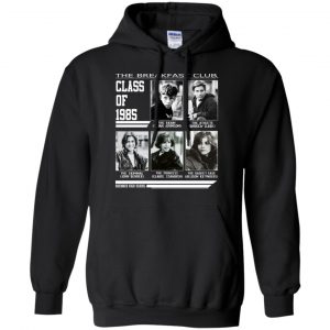 The Breakfast Club Class Of 1985 T-Shirts, Hoodie, Tank 8