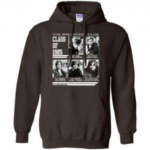 The Breakfast Club Class Of 1985 T-Shirts, Hoodie, Tank 20