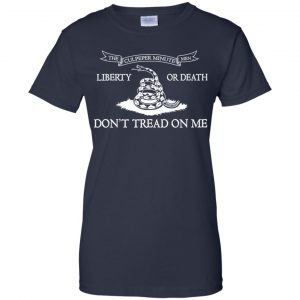 The Culpeper Minutemen T-Shirt - Liberty or Death Dont Tread on Me T-Shirts, Hoodie, Tank 24