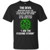 The Devil Whispered In My Ear I Am The Storm T-Shirts, Hoodie, Tank 2