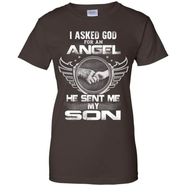I Asked God For An Angel He Sent Me My Son Shirt, Hoodie, Tank 12