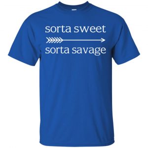 Sorta Sweet Sorta Savage - Gangster Shirt, Hoodie, Tank 16
