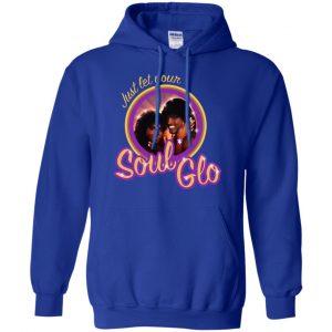 Just Let Your Soul Glo Shirt, Hoodie, Tank 21