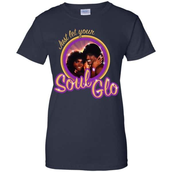 Just Let Your Soul Glo Shirt, Hoodie, Tank 13