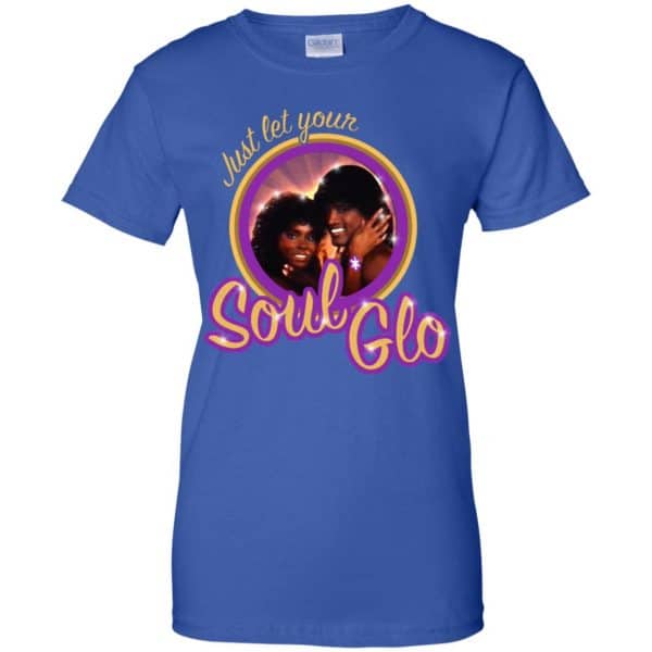 Just Let Your Soul Glo Shirt, Hoodie, Tank 14