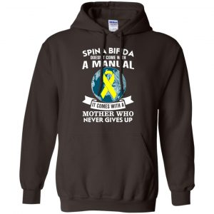 Spina Bifida Doesn't Come With A Manual It Comes With A Mother WHO Never Gives Up Shirt, Hoodie, Tank 20