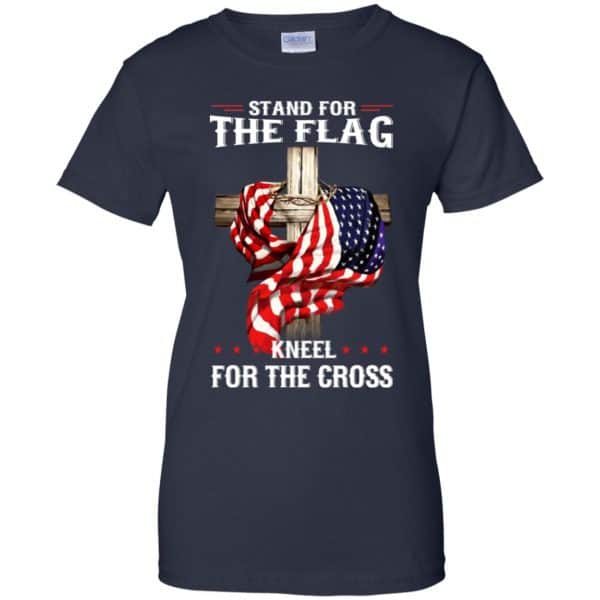 Stand For The Flag Kneel For The Cross T-Shirts, Hoodie, Sweater 13