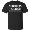 Starbucks & Target That's How We Roll Shirt, Hoodie, Tank 2