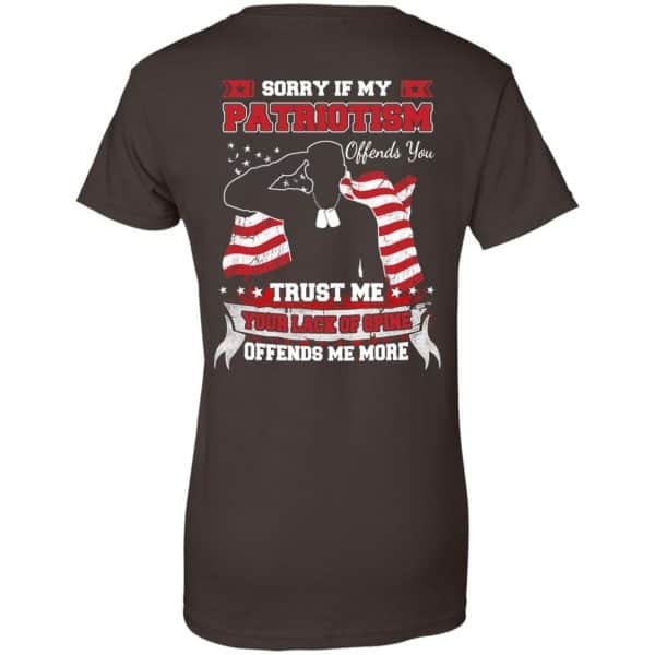 Sorry If My Patriotism Offends You Trust Me Your Lack Of Spine Offends Me More T-Shirts, Hoodie, Tank 12