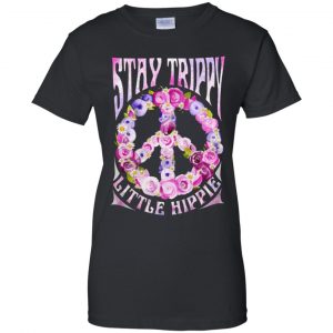 Stay Trippy Little Hippie Shirt, Hoodie, Tank 22