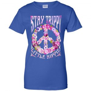 Stay Trippy Little Hippie Shirt, Hoodie, Tank 25