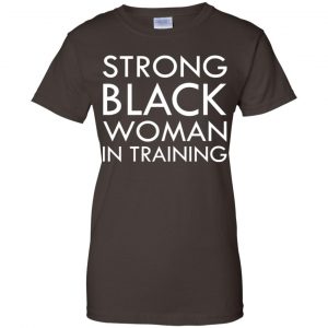 Strong Black Woman In Training Shirt, Hoodie, Tank 23