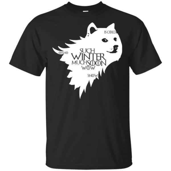 Game Of Thrones: Doge Such Winter Much Soon Wow T-Shirts, Hoodie, Tank Apparel 3