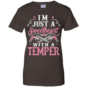 I'm Just A Sweetheart With A Temper Shirt, Hoodie, Tank 23