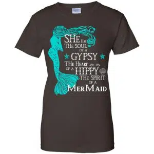 She Has The Soul Of A Gypsy The Heart Of A Hippy The Spirit Of A Mermaid Shirt, Hoodie, Tank 23